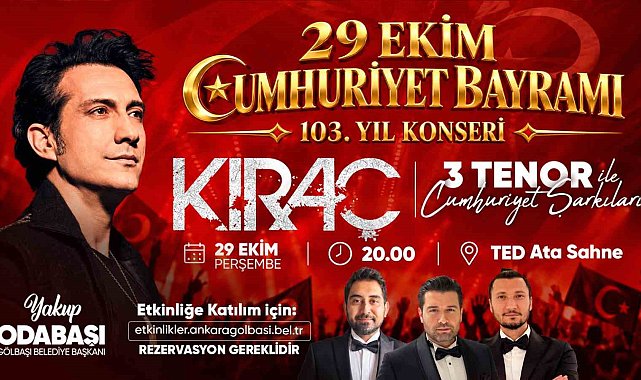 Gölbaşı'nda Cumhuriyet coşkusu Kıraç konseri ve Cumhuriyet şarkılarıyla yaşanacak