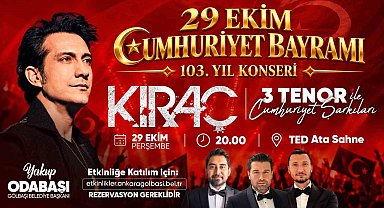 Gölbaşı'nda Cumhuriyet coşkusu Kıraç konseri ve Cumhuriyet şarkılarıyla yaşanacak
