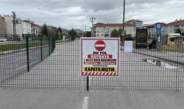 Kütahya'da mahkeme kararıyla yol ulaşıma kapatıldı