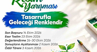 Tasarruf temalı resim yarışmasında süre uzatıldı