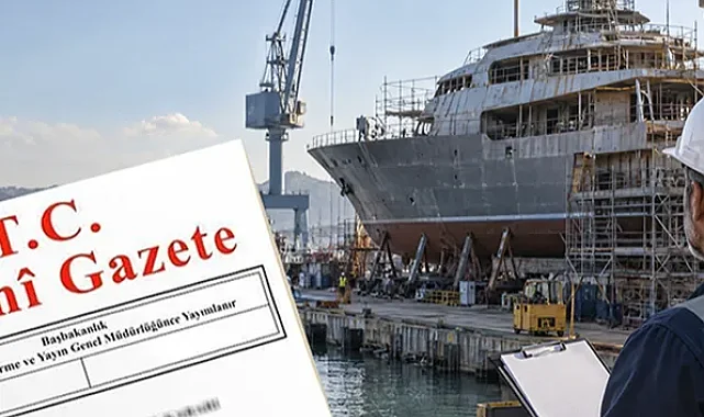 Tersane ve tekne imal tesislerine yeni yükümlülükler... İşletme izinleri 5 yıla kadar verilecek
