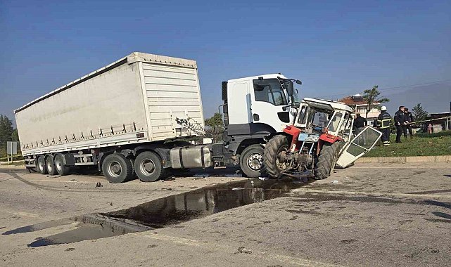 Tokat'ta tır traktörle çarpıştı: 2 ölü, 1 yaralı